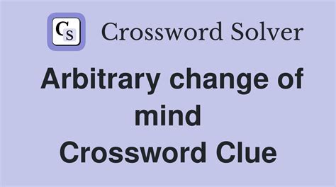 induce a change of mind crossword clue|change of mind Crossword Clue